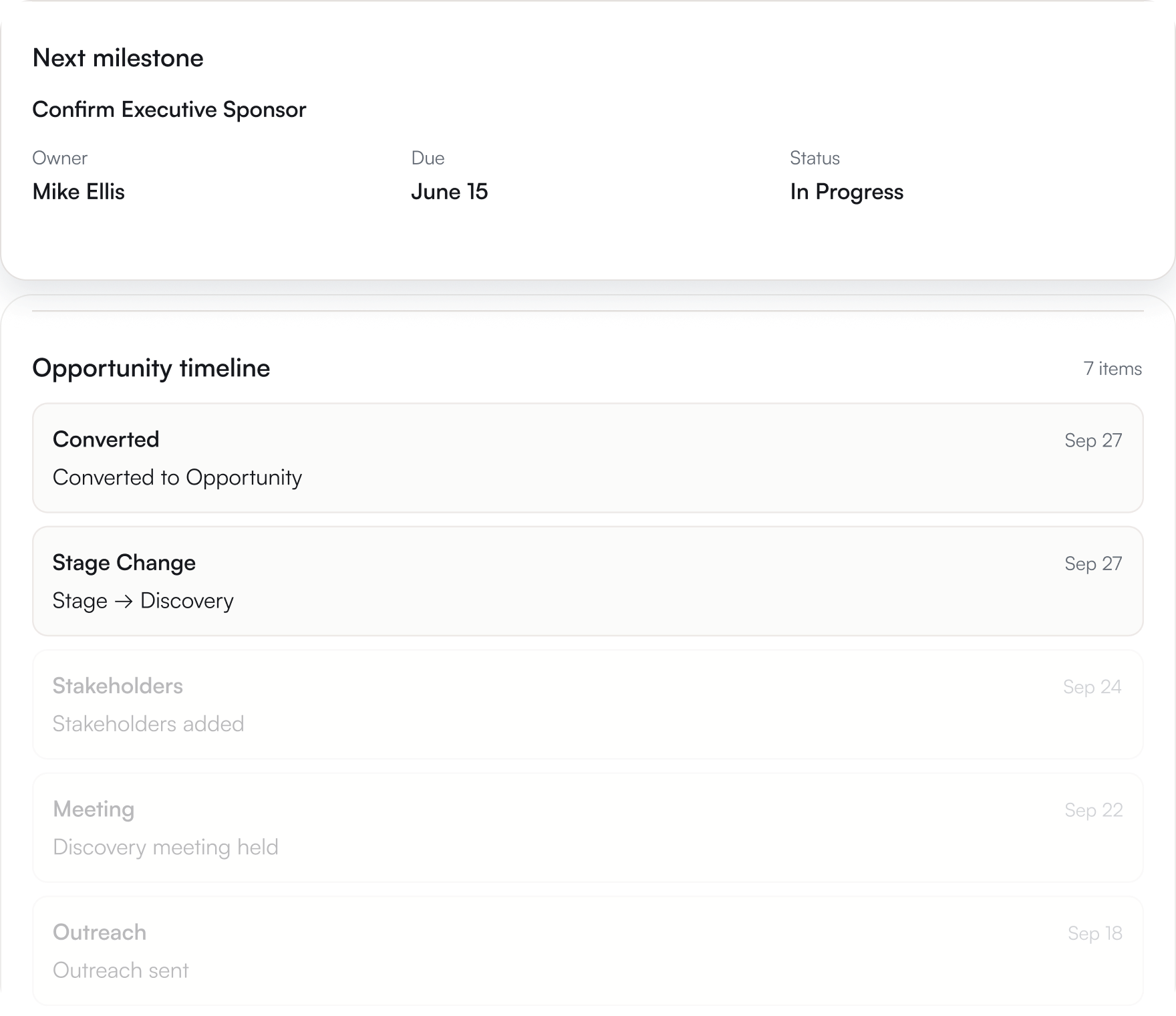 Example execution workflow connecting the next milestone, assigned owner and due date with recorded activity; older activity is visually subdued.